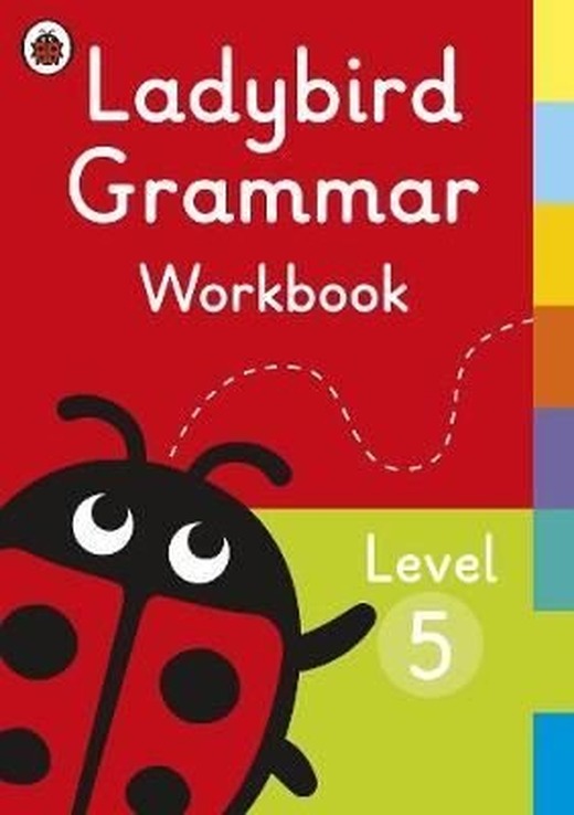 Ladybird Grammar Workbook Level 5 (Ladybird Grammar Workbooks) | Ladybird Books
