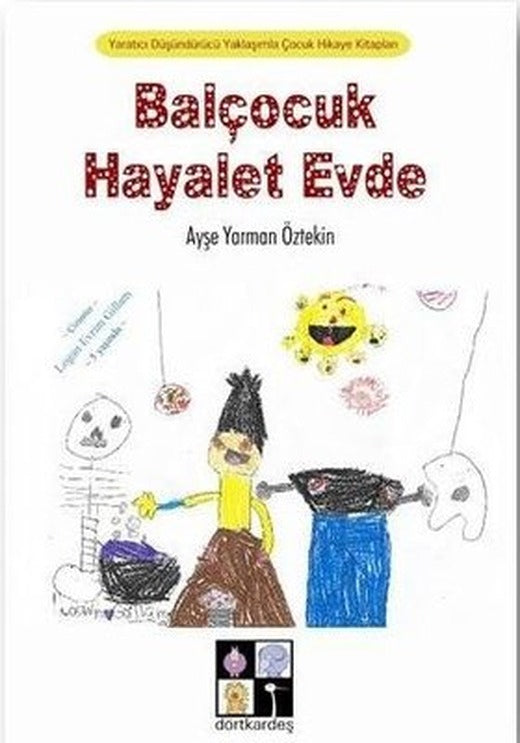 Balçocuk Hayalet Evde | Dörtkardeş Yayınevi