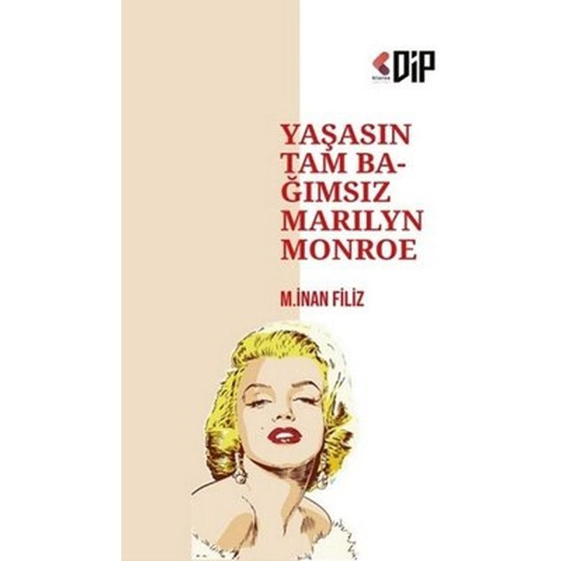 Yaşasın Tam Bağımsız Marilyn Monroe | Klaros Yayınları