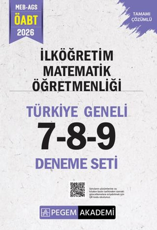 2026 MEB AGS ÖABT İlköğretim Matematik Öğretmenliği Tamamı Çözümlü Türkiye Geneli 7-8-9 (3'lü Deneme Seti) | Pegem Akademi Yayıncılık (Ciltsiz)