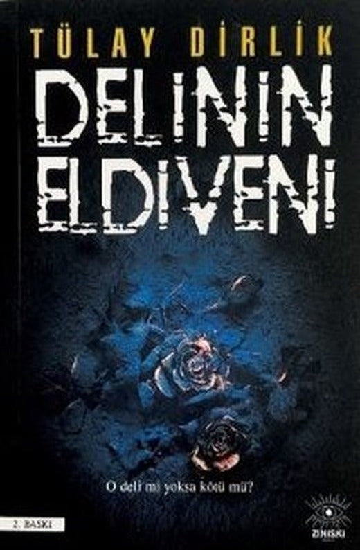 Delinin Eldiveni | Ziniski Yayınları (İnce Kapak)