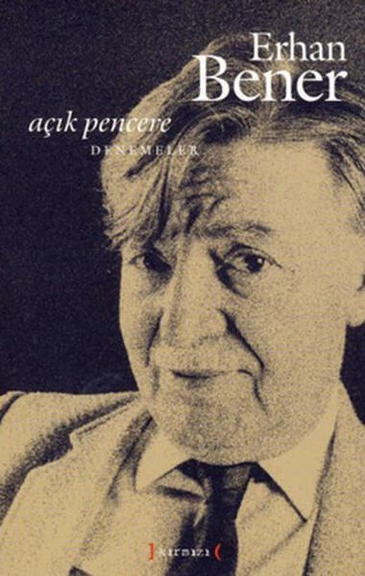 Açık Pencere (Denemeler) | Kırmızı Yayınları - Deneme Dizisi (İnce Kapak)