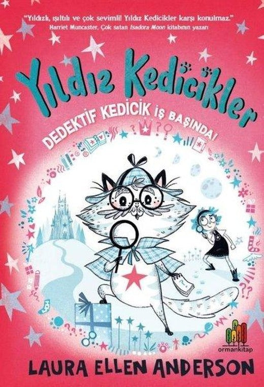 Yıldız Kedicikler - Dedektif Kedicik İş Başında! | Orman Kitap (İnce Kapak)
