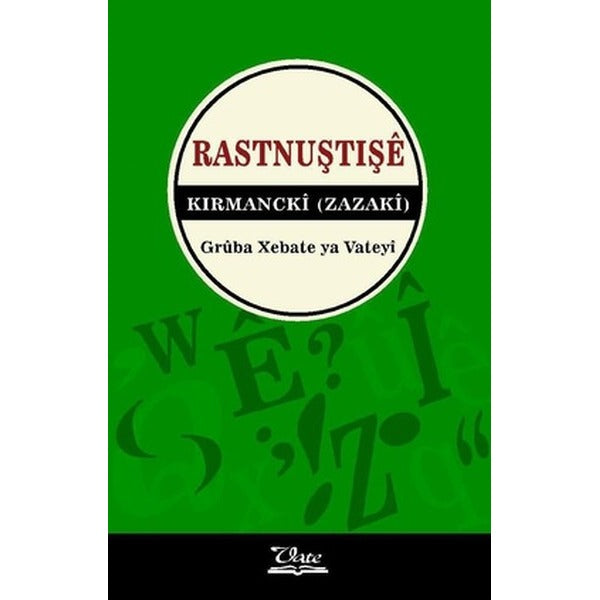 Rastnuştişe Kırmancki | Vate Yayınevi (Ciltsiz)