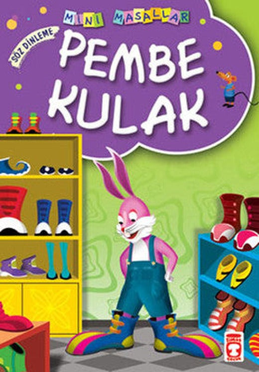 Mini Masallar Pembe Kulak | Timaş Çocuk