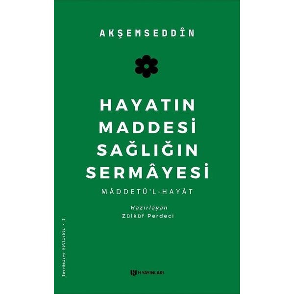 Hayatın Maddesi Sağlığın Sermayesi