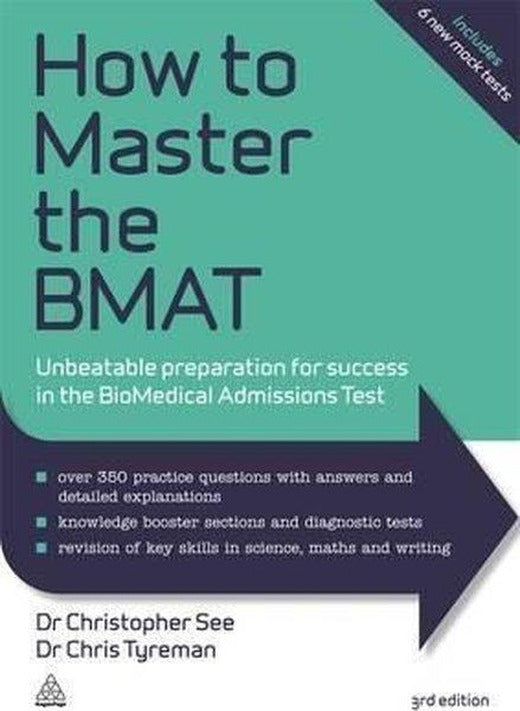 How to Master the BMAT: Unbeatable Preparation for Success in the BioMedical Admissions Test | Kogan Page (İnce Kapak)