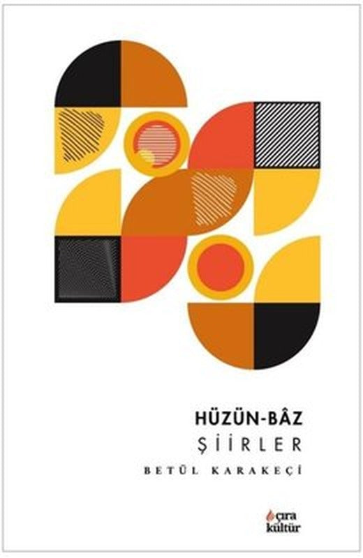 Hüzün - Baz Şiirler | Çıra Yayınları (İnce Kapak)