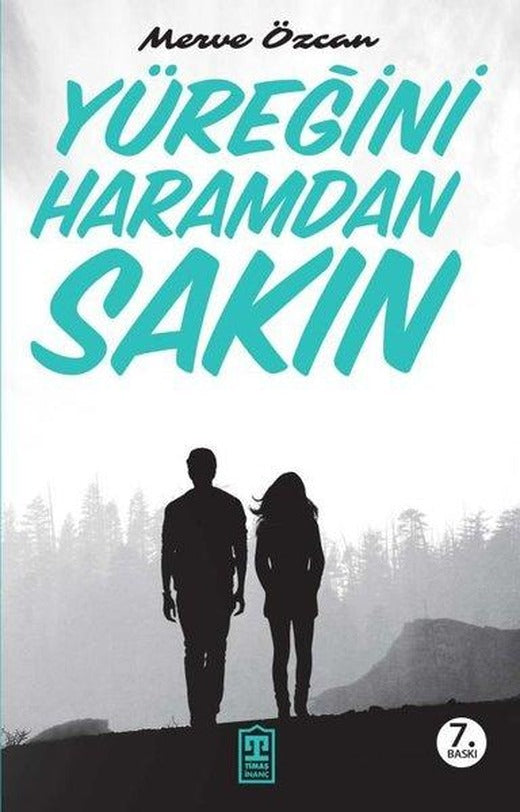 Yüreğini Haramdan Sakın | Timaş Yayınları (İnce Kapak)