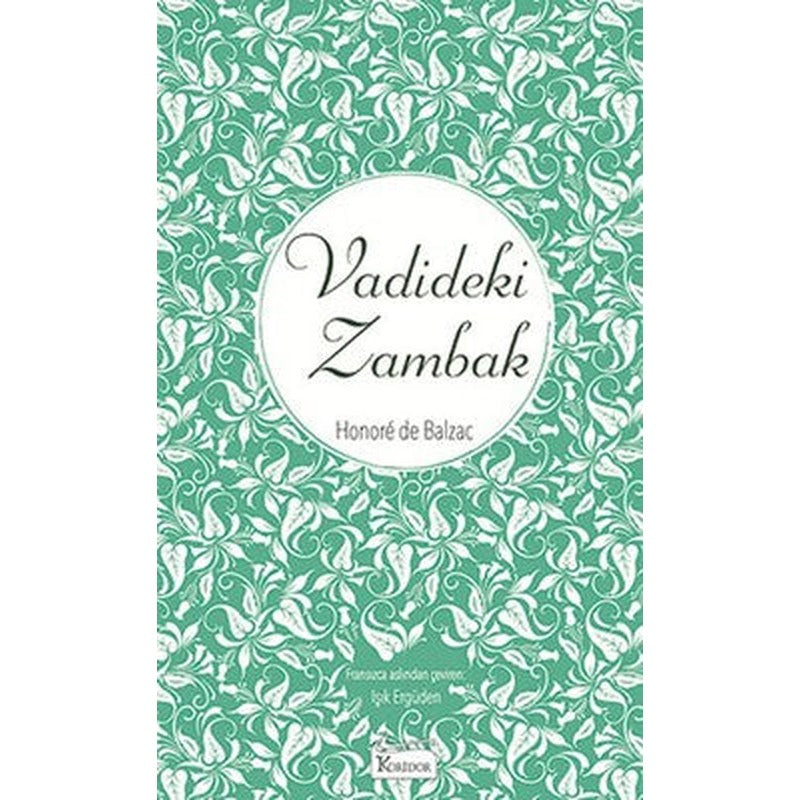 Vadideki Zambak-Bez Ciltli | Koridor Yayıncılık