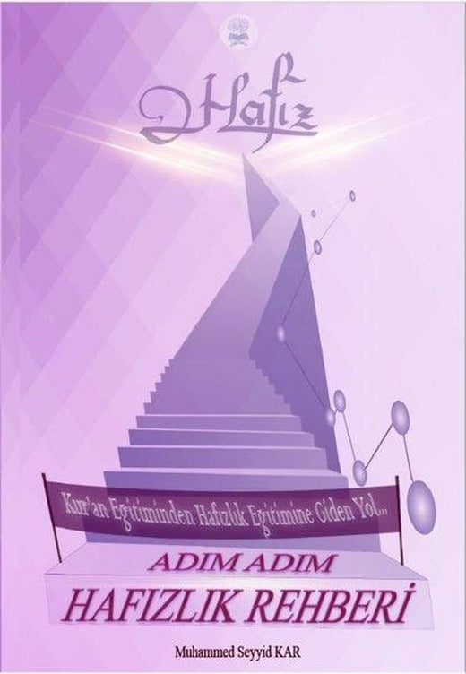 Adım Adım Hafızlık Rehberi | Kitap Dünyası (İnce Kapak)