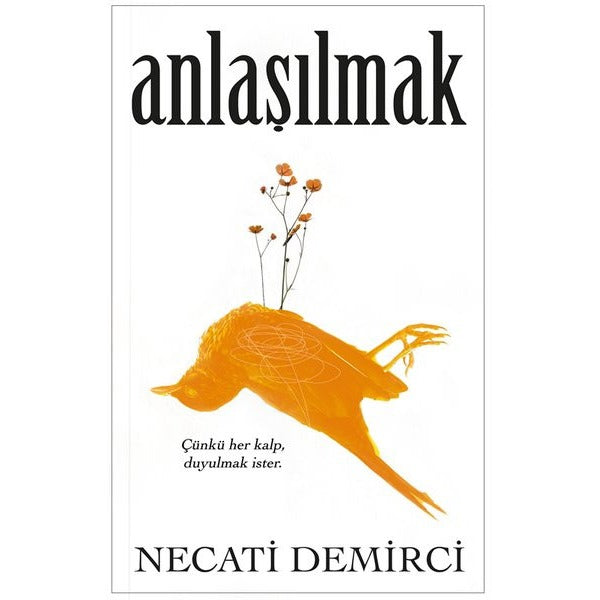 Anlaşılmak | İndigo Kitap (İnce Kapak)
