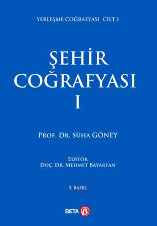 Şehir Coğrafyası 1 | Beta Yayınevi (Ciltsiz)