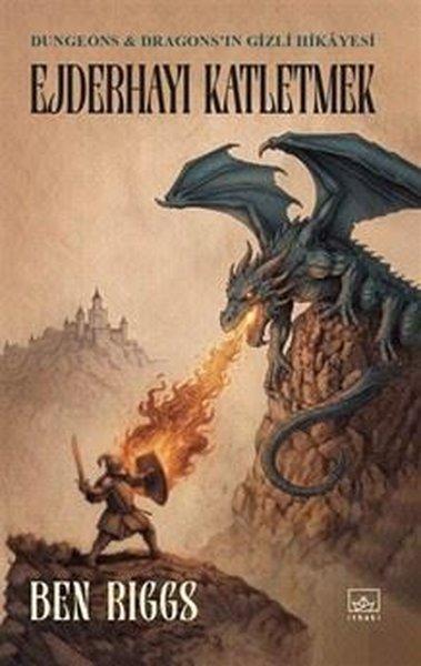 Ejderhayı Katletmek: Dungeons & Dragons'ın Gizli Hikayesi | İthaki Yayınları (İnce Kapak)  - Resim 1