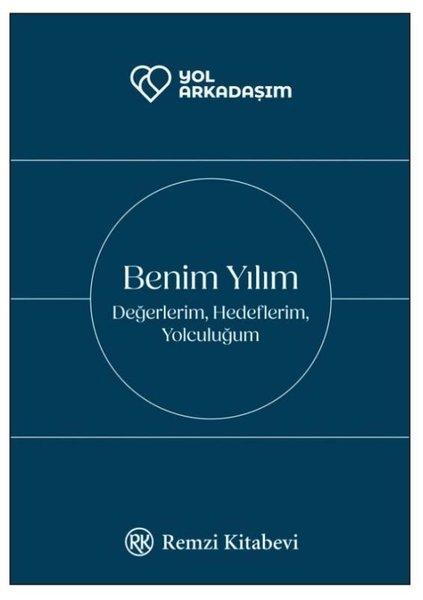 Benim Yılım: Değerlerim Hedeflerim Yolculuğum | Remzi Kitabevi (Ciltli)  - Resim 1