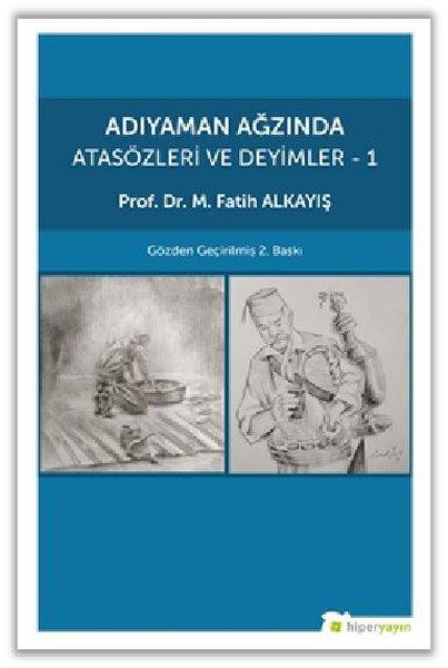 Adıyaman Ağzında Atasözleri ve Deyimler - 1 | Hiperlink (İnce Kapak)  - Resim 1