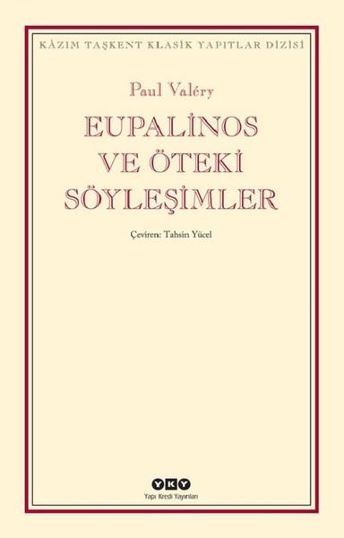 Eupalinos ve Öteki Söyleşimler | Yapı Kredi Yayınları (İnce Kapak)  - Resim 1