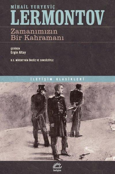 Zamanımızın Bir Kahramanı - İletişim Klasikleri | İletişim Yayınları (İnce Kapak)  - Resim 1
