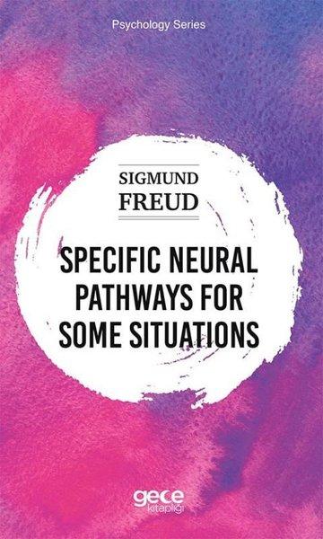 Specific Neural Pathways for Some Situations - Psychology Series | Gece Kitaplığı (İnce Kapak)  - Resim 1