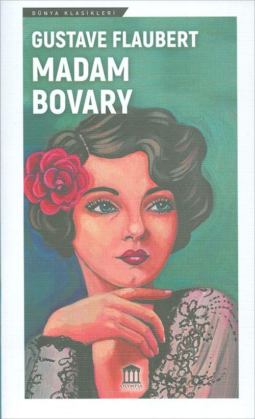 Madam Bovary - Gustave Flaubert - Olympia Yayınları