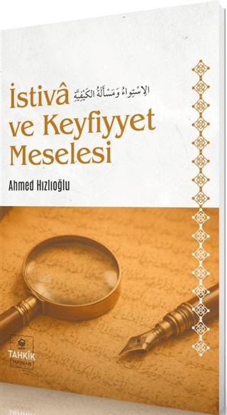 İstiva ve Keyfiyyet Meselesi