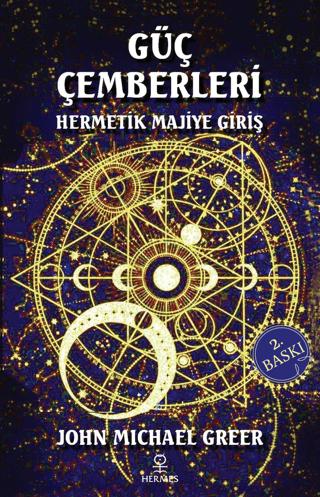 Güç Çemberleri - Hermetik Majiye Giriş