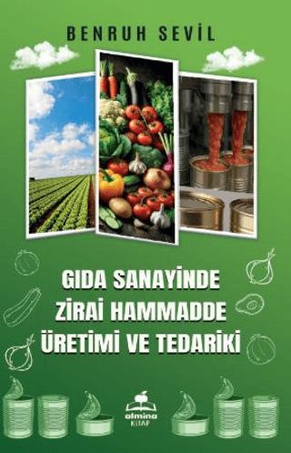 Gıda Sanayinde Zirai Hammadde Üretimi ve Tedariki