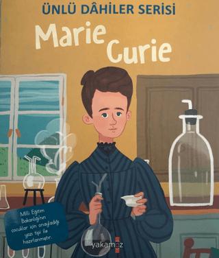 Marie Curie - Ünlü Dahiler Serisi | Yakamoz Yayınevi (Ciltsiz)  - Resim 1