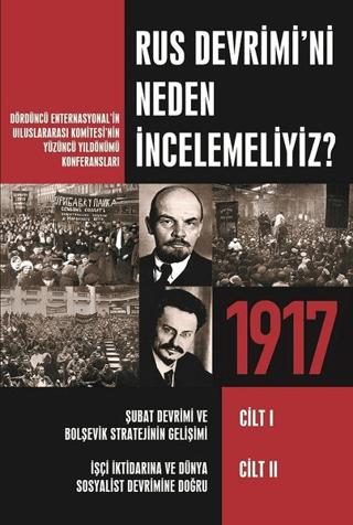 Rus Devrimi’ni Neden İncelemeliyiz?