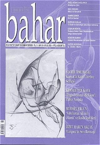 Bahar Aylık Kültür, Sanat ve Edebiyat Dergisi Sayı: 91 Yıl: 11 | Berfin Bahar Dergisi (Ciltsiz)  - Resim 1