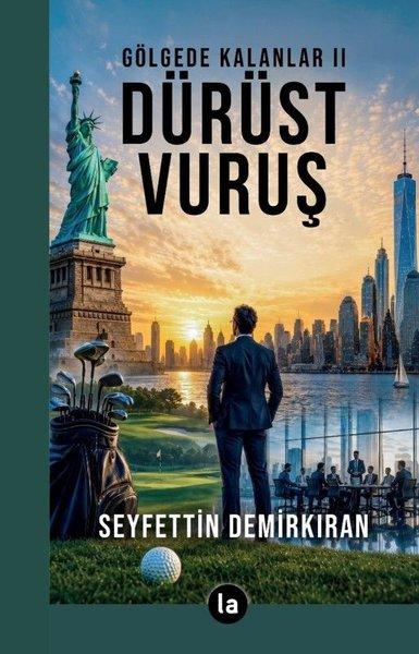 Dürüst Vuruş - Gölgede Kalanlar 2 | La Kitap (İnce Kapak)  - Resim 1