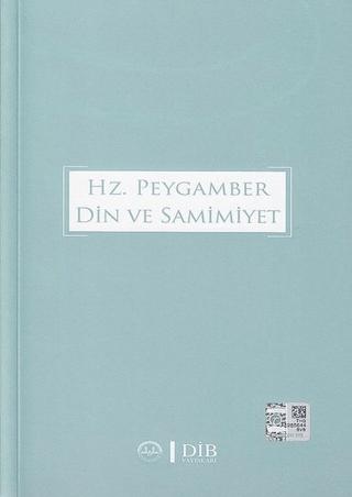 Hz. Peygamber Din ve Samimiyet | Diyanet İşleri Başkanlığı (Ciltsiz)  - Resim 1