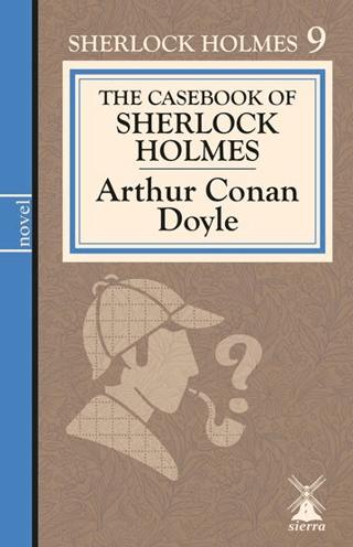 The Casebook Of Sherlock Holmes