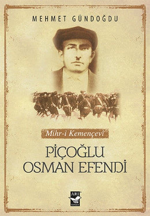 Piçoğlu Osman Efendi | Arı Sanat Yayınevi