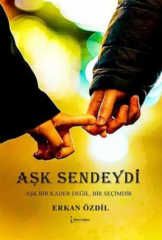 Aşk Sendeydi | İkinci Adam Yayınları (İnce Kapak )
