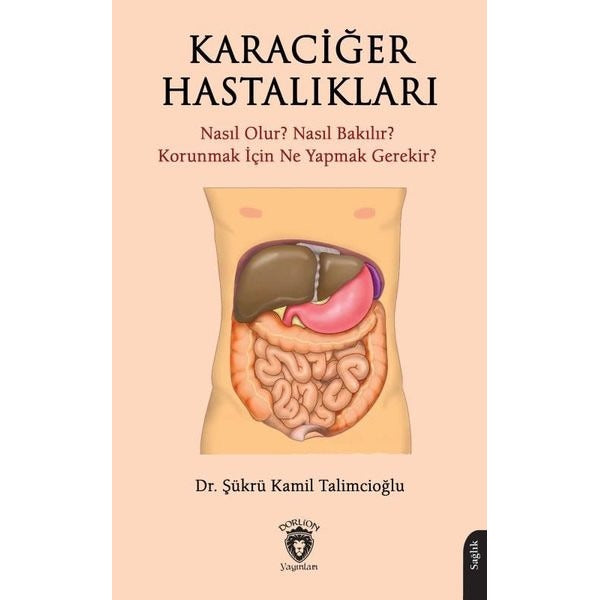 Karaciğer Hastalıkları | Dorlion Yayınları (Ciltsiz)