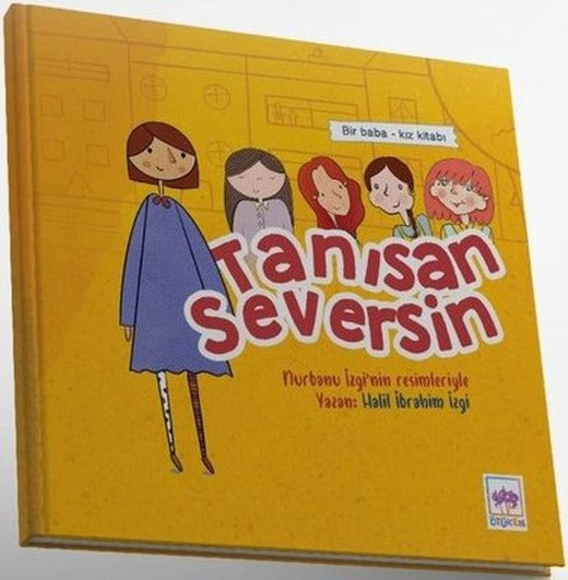 Tanısan Seversin: Bir Baba - Kız Kitabı | Ötüken Neşriyat Yayınları