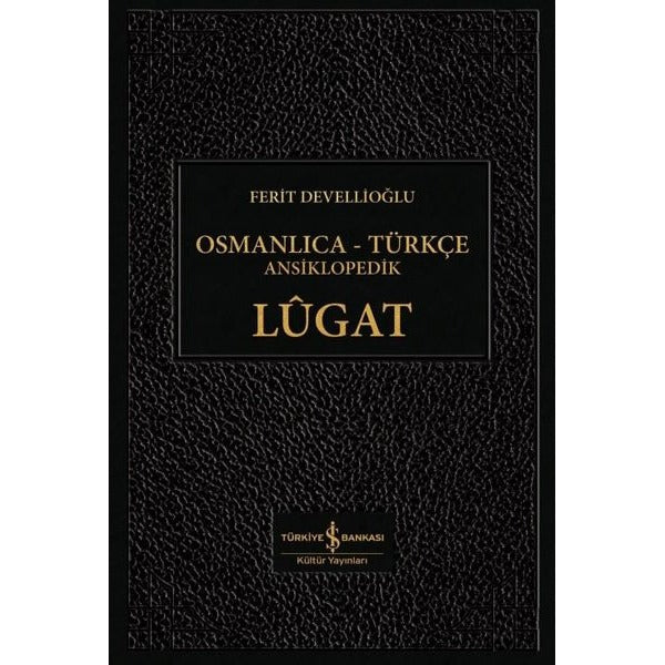 Osmanlıca - Türkçe Ansiklopedik Lügat