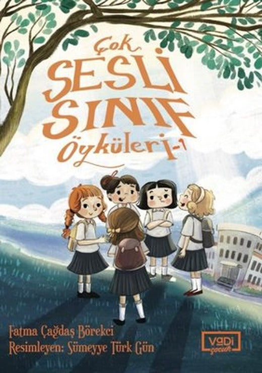 Çok Sesli Sınıf Öyküleri - 1 | Vadi Yayınları