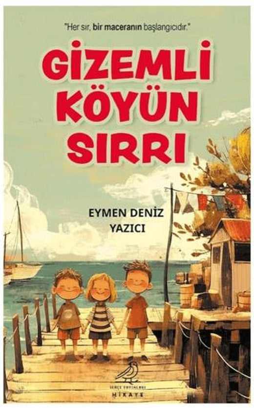 Gizemli Köyün Sırrı