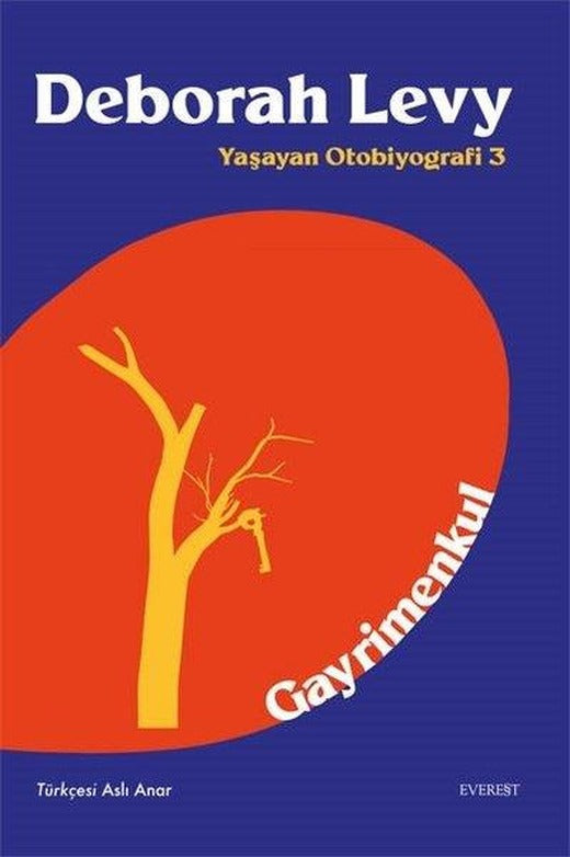 Gayrimenkul  -  Yaşayan Otobiyografi 3 | Everest Yayınları (İnce Kapak)