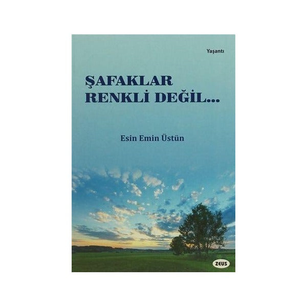 Şafaklar Renkli Değil