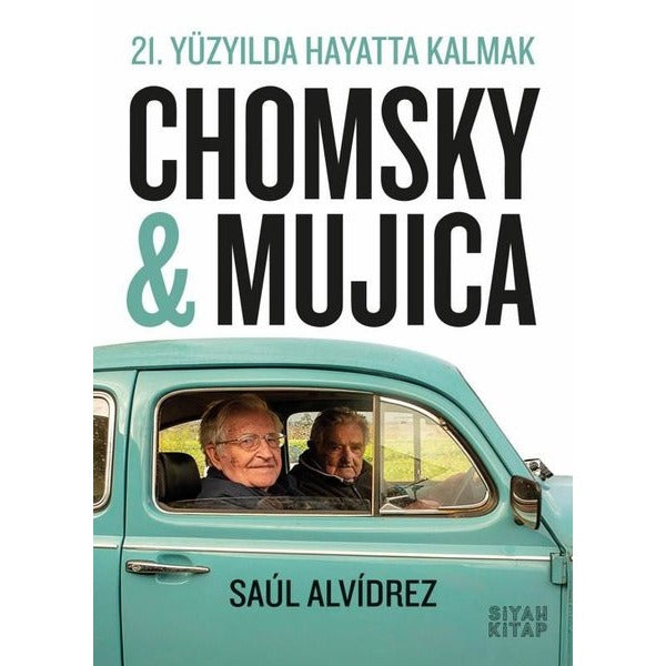 21. Yüzyılda Hayatta Kalmak Chomsky & Mujica | Siyah Kitap (İnce Kapak)