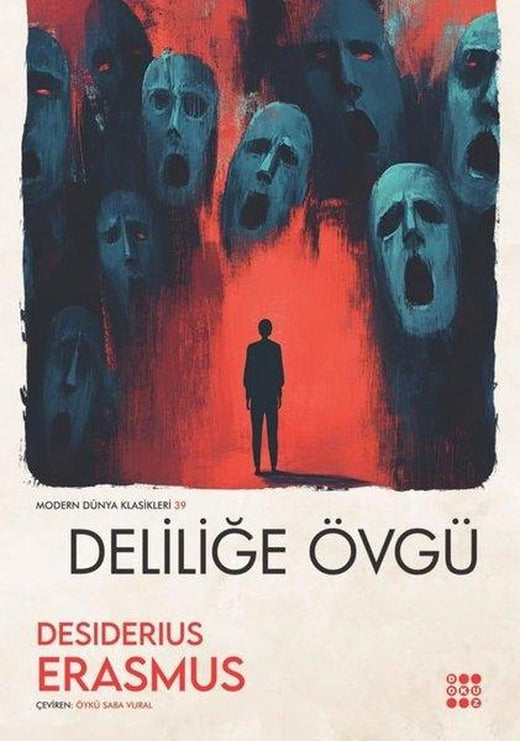 Deliliğe Övgü - Modern Dünya Klasikleri 39 | Dokuz Yayınları (İnce Kapak)