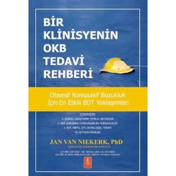 Bir Klinisyenin OKB Tedavi Rehberi - Obsesif Kompulsif Bozukluk İçin En Etkili BDT Yaklaşımları | Nobel Yaşam (İnce Kapak)