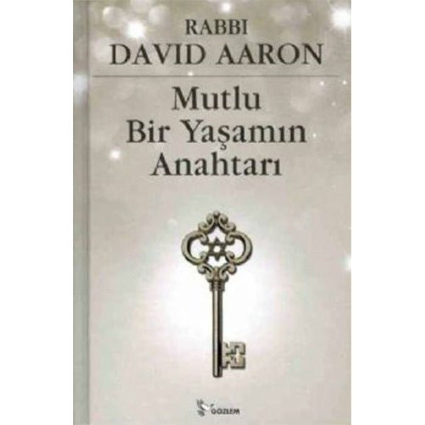 Mutlu Bir Yaşamın Anahtarı