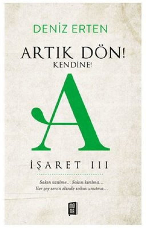 Artık Dön! Kendine! A-İşaret 3 | Mona Yayınları