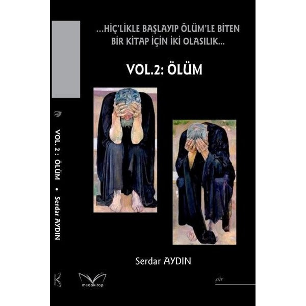 …Hiç'likle Başlayıp Ölüm'le Biten Bir Kitap İçin İki Olasılık.. Vol.2: Ölüm | MedaKitap (İnce Kapak)
