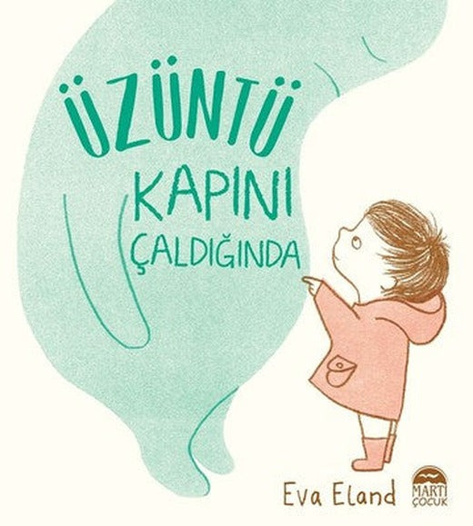Üzüntü Kapını Çaldığında | Martı Yayınları