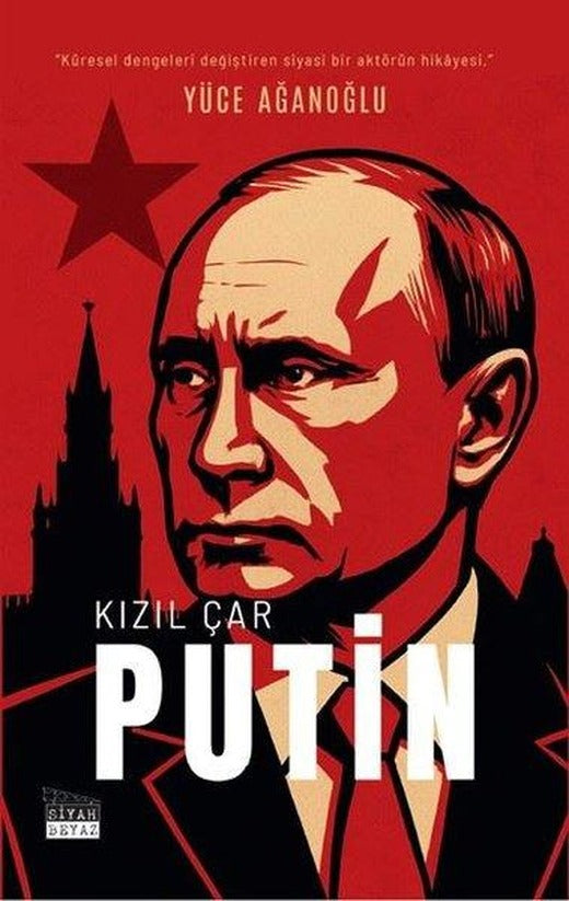 Kızıl Çar Putin | Siyah Beyaz (İnce Kapak)